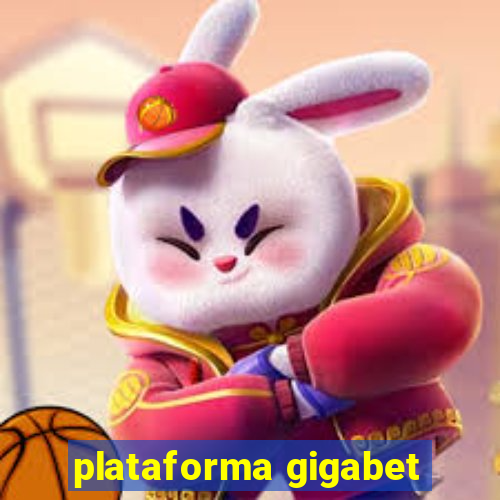 plataforma gigabet